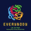 李雨寰 ft.Mike S.Thomas,Minako Honda-Everybody (Radio Edit)