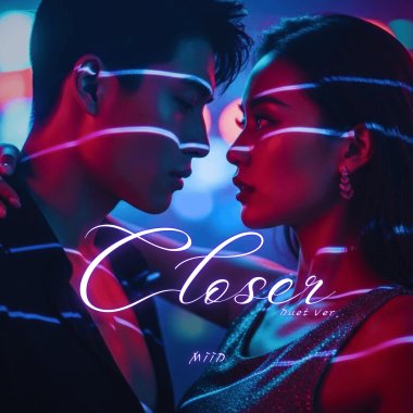 Closer (Duet Ver.)